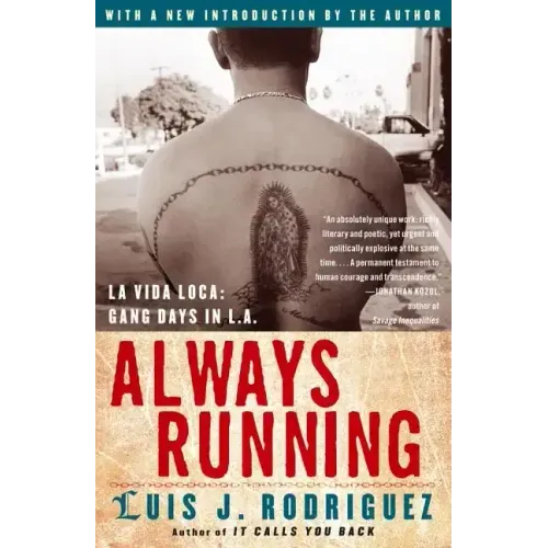Always Running: La Vida Loca: Gang Days in L.A. - Paperback