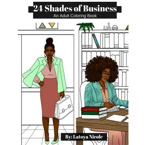 24 Shades of Business: An Adult Coloring Book - Paperback