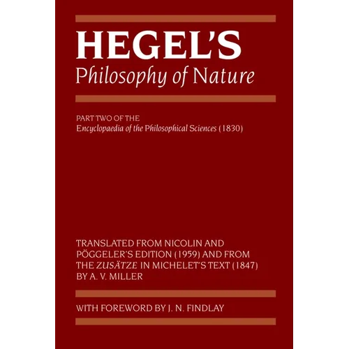 Hegel's Philosophy of Nature: Encyclopaedia of the Philosophical Sciences (1830), Part II
