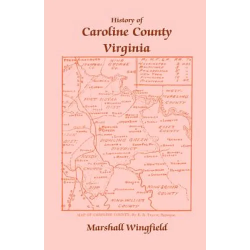 History of Caroline County, Virginia - Paperback