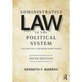 Administrative Law in the Political System: Law, Politics, and Regulatory Policy