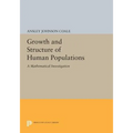 Growth and Structure of Human Populations: A Mathematical Investigation