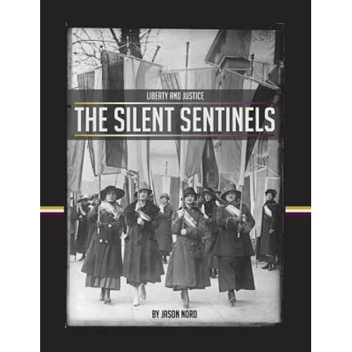 The Silent Sentinels - Hardcover