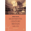 Eighteenth-Century Britain, 1688-1783