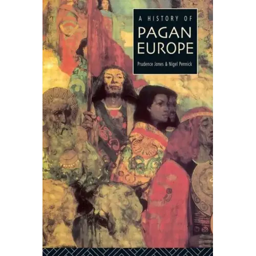 A History of Pagan Europe - Paperback