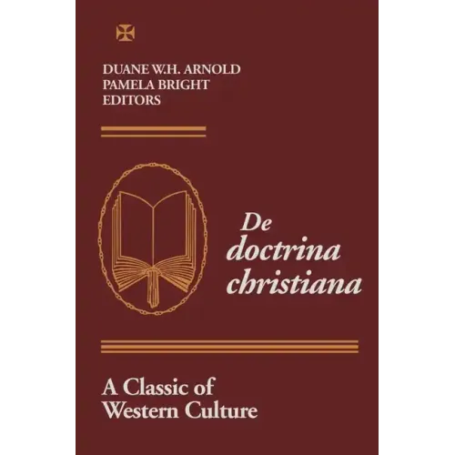 De Doctrina Christiana: A Classic of Western Culture - Hardcover