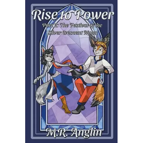 Rise to Power: Part 2: The Festival of the Silver Crescent Moon - Paperback