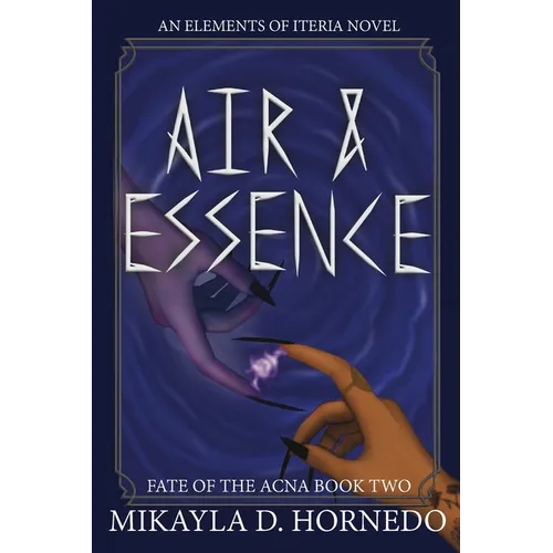 Air & Essence: A Fate of the Acna Novel - Paperback