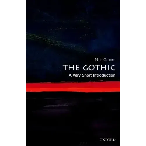 The Gothic: A Very Short Introduction - Paperback