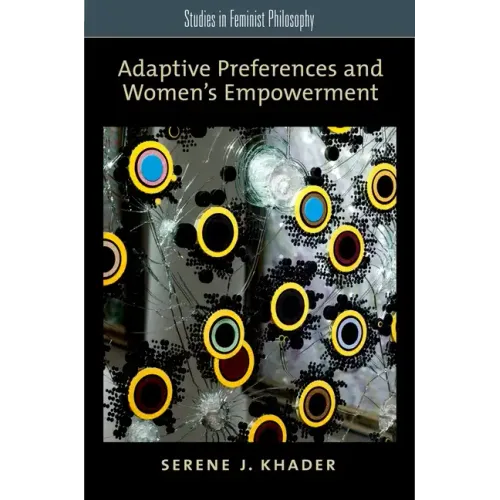 Adaptive Preferences and Women's Empowerment - Paperback