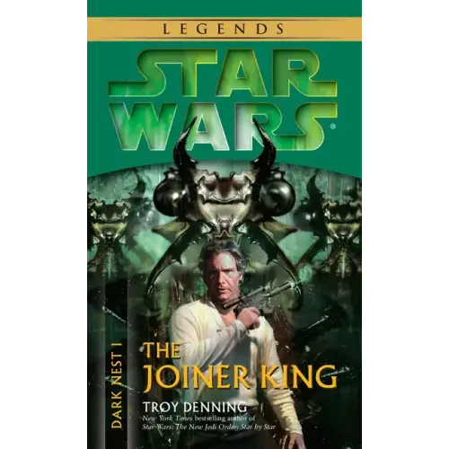 The Joiner King: Star Wars Legends (Dark Nest, Book I) - Paperback