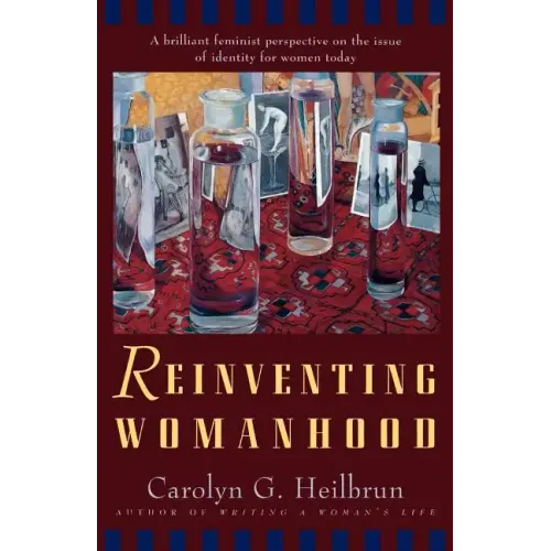 Reinventing Womanhood - Paperback