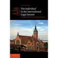 The Individual in the International Legal System: Continuity and Change in International Law