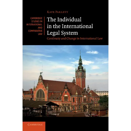 The Individual in the International Legal System: Continuity and Change in International Law