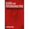 Class and Psychoanalysis: Landscapes of Inequality