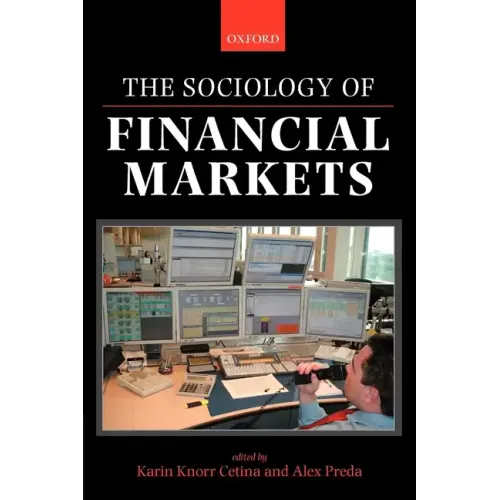 The Sociology of Financial Markets - Paperback