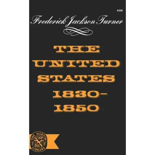 The United States 1830-1850 - Paperback