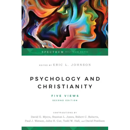 Psychology and Christianity: Five Views - Paperback