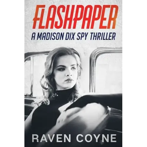Flash Paper: A madison Dix Spy Thriller - Paperback