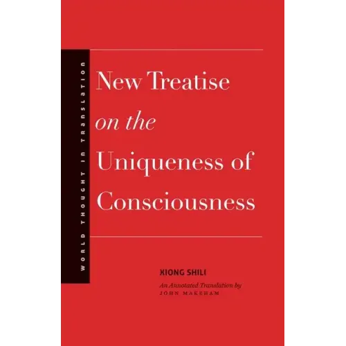 New Treatise on the Uniqueness of Consciousness - Hardcover