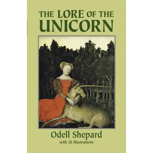 The Lore of the Unicorn - Paperback