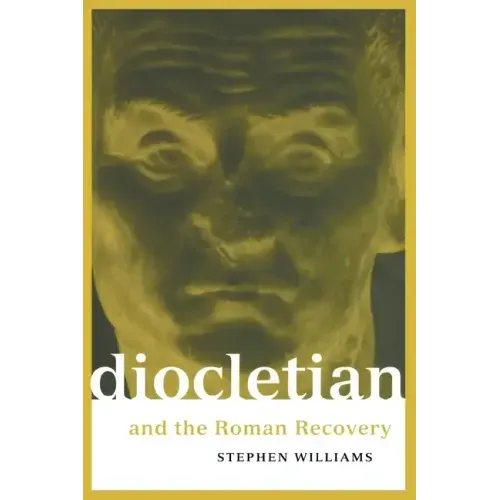 Diocletian and the Roman Recovery - Paperback