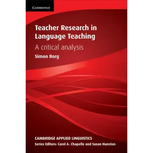 Teacher Research in Language Teaching - Paperback