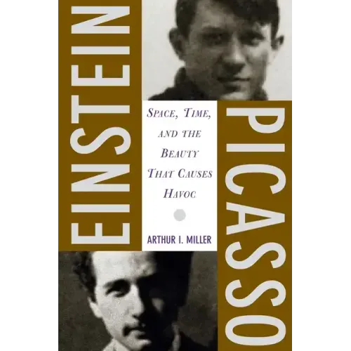 Einstein, Picasso: Space, Time and the Beauty That Causes Havoc - Paperback