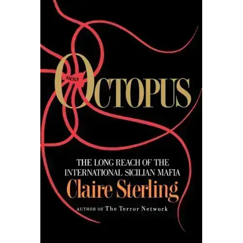 Octopus: The Long Reach of the Sicilian Mafia - Paperback