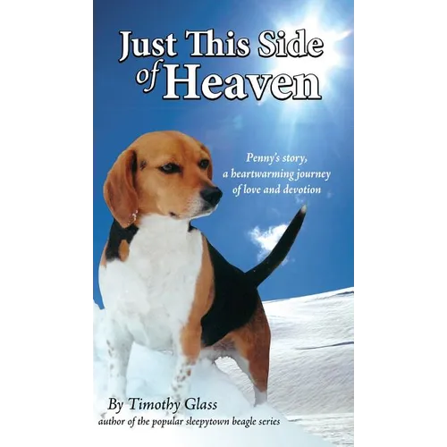 Just This Side of Heaven - Hardcover