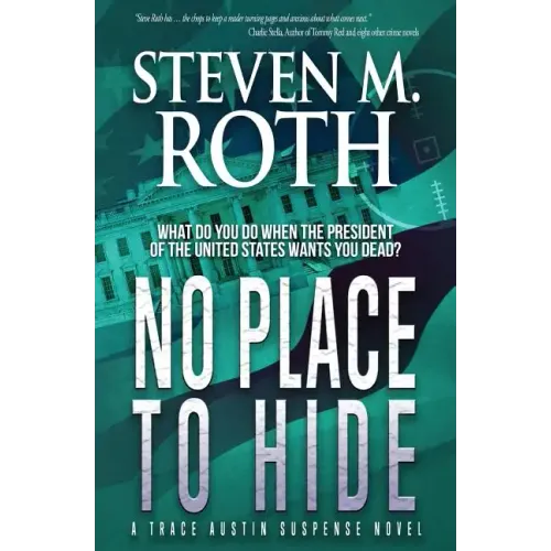 No Place to Hide: A Trace Austin Suspense Thriller - Paperback