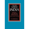 Bengal: The British Bridgehead: Eastern India 1740 1828