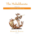 The Mahabharata: A Modern Rendering, Vol 2