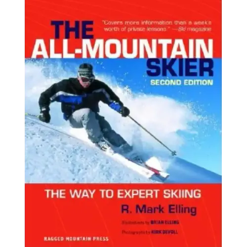 All-Mountain Skier: The Way to Expert Skiing - Paperback