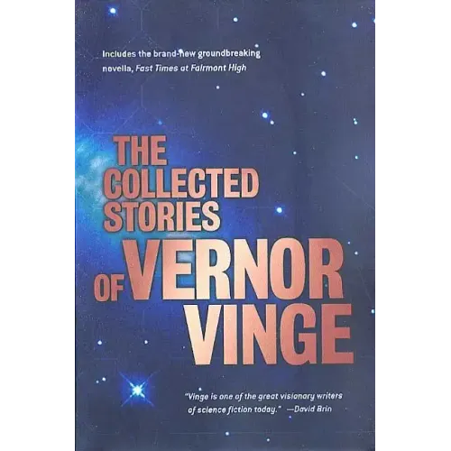 The Collected Stories of Vernor Vinge - Paperback
