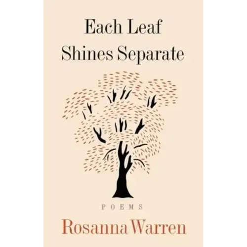 Each Leaf Shines Separate: Poems - Paperback