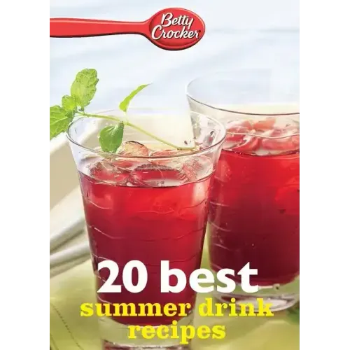 Betty Crocker 20 Best Summer Drink Recipes - Paperback