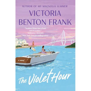 The Violet Hour: A Lowcountry Tale - Hardcover