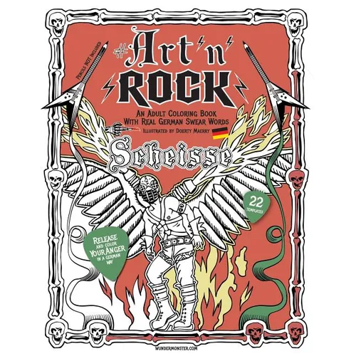 ART'n'Rock - An Adult Coloring Book with Real German Swear Words: Release your Anger in a German Way - Paperback