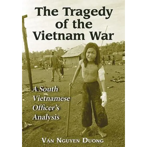 The Tragedy of the Vietnam War: A South Vietnamese Officer's Analysis - Paperback