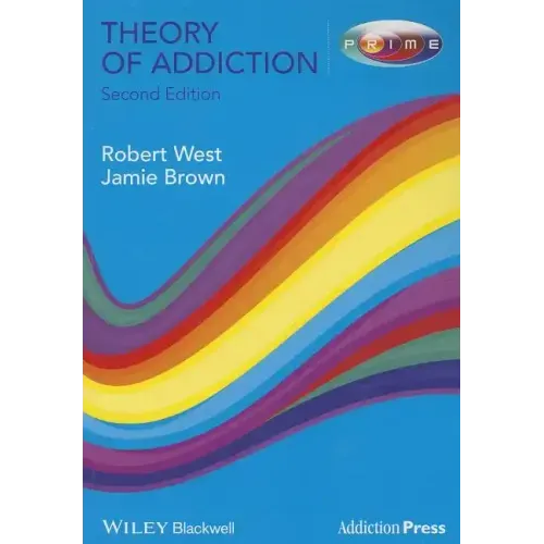 Theory of Addiction 2e - Paperback