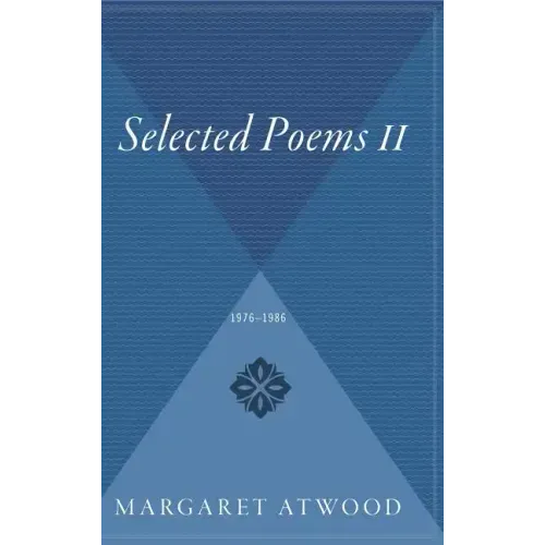 Selected Poems II: 1976 - 1986 - Hardcover