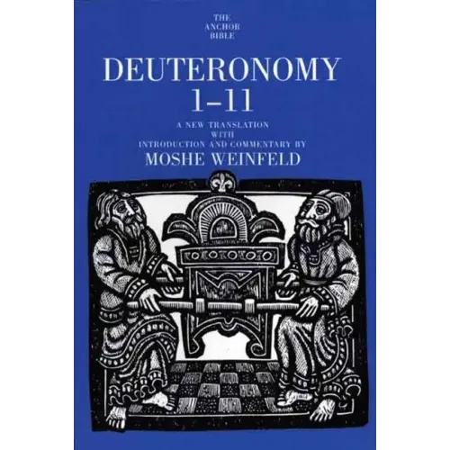 Deuteronomy 1-11: A New Translation with Introduction and Commentary - Paperback