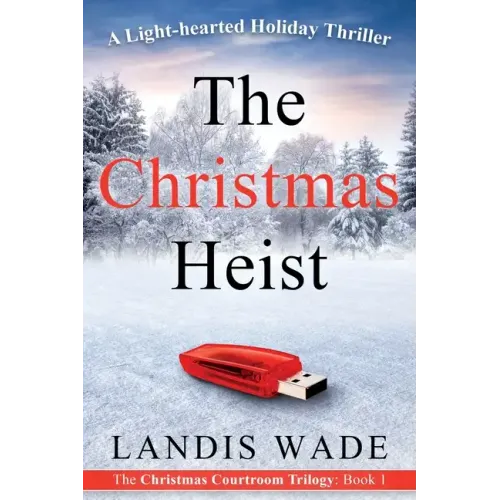 The Christmas Heist: A Courtroom Adventure - Paperback