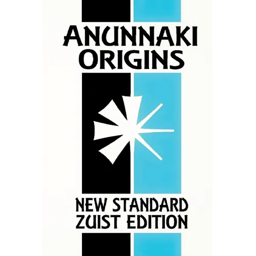 Anunnaki Origins: The Epic of Creation (New Standard Zuist Edition - Pocket Version) - Paperback