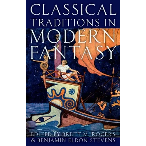 Classical Traditions in Modern Fantasy - Paperback