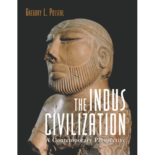 The Indus Civilization: A Contemporary Perspective - Paperback