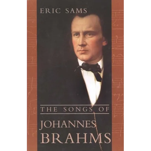The Songs of Johannes Brahms - Paperback