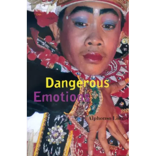 Dangerous Emotions - Paperback