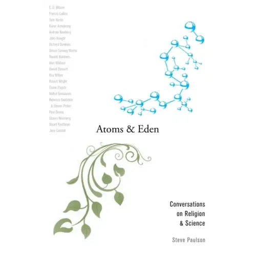 Atoms and Eden: Conversations on Religion and Science - Paperback